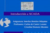 Introducción a SCADA - uco.es · PDF filecontrol y visualización que se efectuaban con PLC ... gestión, que integra los niveles anteriores en una estructura de fábrica o múltiples