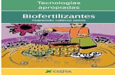 biofertilizantes - EESAN1HURLINGHAM · PDF filerecursos renovables y no sobrepasar la capacidad de carga de ... elige la tarea de cultivar plantas y ... la transforman en suelo. Dependiendo