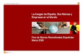La Imagen de España, Sus Marcas y Empresas en el · PDF file... Turismo y Comercio, el Instituto Español de ... promocionar la imagen exterior de las empresas y los ... A partir