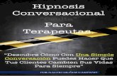 ebook persuasion copia local - · PDF fileMi nombre es Nacho Muñoz, y en esta guía voy a mostrarte mi sistema de Hipnosis Conversacional oculta que desarrollé con base a las pruebas