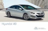Hyundai · PDF fileEl nuevo i40 marca la diferencia. El nuevo Hyundai i40 se abre camino en la abrumadora selva de coches que nos ofrece el mercado en su segmento, con un equipamiento