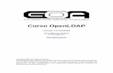 Curso openldap goa 2 - · PDF fileconecta con el servidor LDAP y ... hace referencia a la misma entrada a la que haría referencia en otro servidor LDAP. ... para el control de accesos