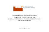 CRITERIOS Y FUNCIONES ESPECÍFICAS PARA LA · PDF fileCDI - COORDINACIÓN DE ARCHIVOS Criterios y funciones específicas para la Organización y Conservación de Archivos 2 CONTENIDO