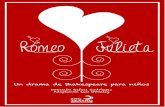 Romeo y Julieta: Un drama de Shakespeare para niños. - Romeo y Julieta(2).pdf · Romeo y Julieta: Un drama de Shakespeare para niños. Producción y distribución: 928 634 744