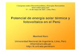 Potencial de energía solar térmica y fotovoltaica en el Perúintranet2.minem.gob.pe/web/archivos/ogp/GVEP/5 Horn Manfred.pdf · I Congreso sobre Biocombustibles y Energías Renovables