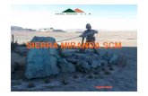 SIERRA MIRANDA SCM - sonami.cl Sierra Miranda S.C. M..pdf · SIERRA MIRANDA S . C . M . NUMERO METROS SONDAJES PERFORADOS Outukumpo 17 2,743 Mantos Blancos 89 17,716 Valle Dorado