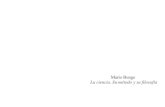 Mario Bunge La ciencia. Su método y su filosofíausers.dcc.uchile.cl/~cgutierr/cursos/INV/bunge_ciencia.pdf · Mario Bunge La ciencia. Su método y su filosofía 7 (correspondencia