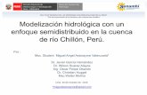 Por - SO  · PDF fileDesborde del rio Chillón 35 m3/s. Dirección General de Hidrología Servicio Nacional de ... semi-distribuidos en la cuenca del río Chillón