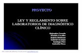 PROYECTO LEY Y REGLAMENTO SOBRE …esilecdata.s3.amazonaws.com/Comunidad/Investigaciones/Proyecto... · El laboratorio de diagnóstico clínico en caso de no acatar los ... LABORATORIOS