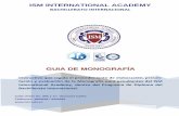ISM INTERNATIONAL ACADEMY - … monografia ISM... · Para el Tercer año de Bachillerato del año lectivo 2009 ... Beka Book en Español ... a un Diploma de nivel ...