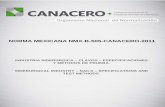 NORMA MEXICANA NMX-B-505-CANACERO-2011certificadoramexicana.com/documentos/normas_de_acero/NMX-B-505... · construcción, mueblera, zapatera, juguetera y productos para embalaje,