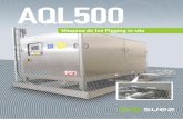 AQL500 - Ice Pigging · PDF filees la capacidad de este hielo acuoso ... Limpieza de tuberías efectiva ... de operación de la planta. Determinar requerimientos