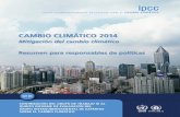CAMBIO CLIMÁTICO 2014 - ipcc.ch · PDF file5 RRP Resumen para responsables de políticas Las políticas climáticas pueden documentarse mediante los descubrimientos de la ciencia