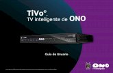 TiVo TV inteligente de  · PDF filesirve para cancelar una grabación en curso(V). Me Gusta/No me Gusta. ... de mando universal con tu televisor o reproductor de audio debes