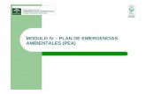 MODULO IV – PLAN DE EMERGENCIAS AMBIENTALES · PDF filePlan de Emergencias Ambientales (PEA) Actuación en caso de emergencia Fases de la emergencia ambiental Directorio emergencias