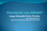 Jorge Eduardo Ortiz Triviño - Departamento de Ingeniería ... · PDF fileLongitud de la simulación. 16 Atributos y Flujo de Entidades