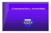 Comunicación y Asertividad - INTEFplatea.pntic.mec.es/~jolall1/smart/Asertividad.pdf · La comunicación no verbal incluye un contacto visual evasivo, los movimientos corporales