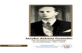 J.C. Cambranes - COPREDEHcopredeh.gob.gt/wp-content/uploads/biografia-jacobo-arbenz-1-1.pdf · como padre y esposo, ... económica y social reclamada por el campesinado e impulsada