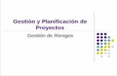 Gestión y Planificación de Proyectos Gestión de Riesgos ...quegrande.org/apuntes/EI/5/ES/teoria/12-13/gestion_de_riesgos.pdf · Círculo rojo-Docencia. () Interfaces, técnicas