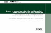 Los tratados de fiscalización internacional de · PDF fileLa presente edición fue preparada por la Secretaría de los Órganos Rectores, División de Asuntos de Tratados, Oficina