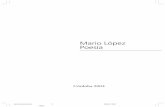Mario López Poesía - · PDF fileEsta reedición es una labor básica en nuestro homenaje al poeta y para seguir velando ... mario introduccion def 7 24/4/04, 13:22 ... reediciones