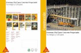 Sistemas Sika Tecnología y Conceptos - · PDF fileDiseños de Mezclas de Concreto Proyectado Control de Calidad 3 5 6 Resistencia inicial de 0 - 1 N/mm2 Método del Penetrómetro