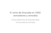 El reino de Granada en 1492: vencedores y vencidos · PDF filebuscados, óen los puertos de la tierra é de la mar, y en especial las mujeres tragaban mas cáa persona le acontecía
