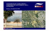 ESTRATÈGIA DE PLANEJAMENT I CONSTRUCCIÓ · PDF filemodel de ciutat compacta. ... (pluja + grisa + EDAR) / hab. municipi Prevenir els riscos hidrològics Adequar el planejament a