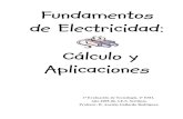 Fundamentos de Electricidad: Cálculo y Aplicacionestutoriales.altervista.org/trabajos/apuntes_primera_evaluacion... · de Electricidad: Cálculo y Aplicaciones ... Se sustituye esta