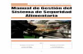 Manual de Gestión del Sistema de Seguridad Alimentaria ... · PDF fileManual de Gestión del Sistema de Seguridad Alimentaria - 1 - Manual de Gestión del Sistema de Seguridad Alimentaria