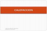 CALEFACCION -  · PDF filePRODUCCION DE ACS Y CALEFACCION MEDIANTE CALDERA CARLOS MARCOS VERDUQUE ARQUITECTO TÉCNICO Esta instalación permite la