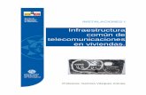Infraestructura común de telecomunicaciones en viviendas.ocw.bib.upct.es/pluginfile.php/5941/mod_resource/content/1/Tema_IC... · ASIGNATURA: INSTALACIONES I INFRAESTRUCTURA COMÚN