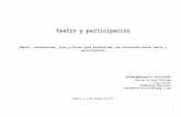 Teatro y participación - Intermédiaire culturel · PDF file•Participación y identificación, participación y extrañamiento • Los espacios de participación: espacio del público,