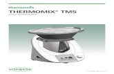THERMOMIX® TM5thermomix.vorwerk.es/fileadmin/data/es/pdf/Manuales_de... · Notas para su seguridad 5 El Thermomix® TM5 está destinado al uso doméstico y a otros usos similares