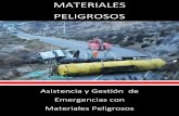MATERIALES PELIGROSOS - fullseguridad.netfullseguridad.net/.../uploads/2017/01/...con-Materiales-Peligrosos.pdf · Asistencia y Gestión de Emergencias con Materiales Peligrosos Dr.