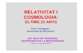 RELATIVITAT I COSMOLOGIA - blogs.iec.catblogs.iec.cat/scfis/wp-content/uploads/sites/7/2012/01/7162... · PLA 1. Breu història 2. Aplicacions de la relativitat general: GPS cosmologia