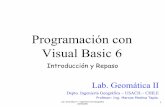 Lab9 Visual Basic - Tripodmembers.tripod.com/geomatica_ii.cl/archivos/vb6_intro_cl.pdf · encontrar hoy en día. • Visual => hace referencia ... Una caja de texto (TextBox) en la
