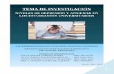 TEMA DE INVESTIGACIÓN - Estudiantes Universitarios de ... · PDF file1 qe tema de investigaciÓn niveles de depresiÓn y ansiedad en los estudiantes universitarios universidad pedagÓgica