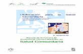 Salud Comunitaria - · PDF fileEducación para la Salud Comunitaria Módulo Autocontenido Específico Norma de Institución Educativa Tercer Semestre E- EDSCO-00 Manual de la Carrera