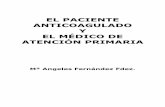 El Medico de AP - angelesfernandez.com Medico de AP.pdf · educación sanitaria adecuada del propio paciente y de una estrecha colaboración con el médico de Atención Primaria y