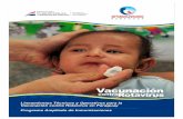 Lineamientos Tcnicos y Operativos para la Vacunacin ... de ROTAVIRUSerie 1: Documentos Tcnicos del Programa Nacional de Enfermedades Inmunoprevenibles y PAI, Vacunacin ... de todo