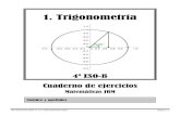 00 Ejercicios JRM Trigonometría 4esoB septiembre2013 …matematicasjrm4eso.weebly.com/uploads/6/0/4/4/6044123/00... · trigonométricas de algunos ángulos notables. ... Con los