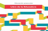 Libro de la Educadora -   · PDF filea partir del ciclo escolar 2014-2015. El Libro de la Educadora es un material de apoyo para enriquecer el trabajo peda
