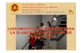 LINEAMIENTOS GENERALES PARA LA ELABORACIÓN …sistemamid.com/panel/uploads/biblioteca//1/1055/1080/398.pdf · Artículo 1°-Créase el Plan de Evacuación y Simulacro en casos de