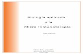 BiologíaBiología aplicadaaplicada aa llaa Micro ... · PDF filee podría decir que la micro-inmunoterapia va dirigida a la ... su tratamiento con micro-inmunoterapia (siempre en