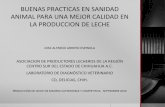BUENAS PRACTICAS EN SANIDAD ANIMAL PARA UNA …ceach.org.mx/ponencias/produccion_de_leche_5_Buenas_practicas_en... · SINDROME DIARREICO NEONATAL (DIARREAS INDIFERENCIADAS, Rotavirus,
