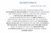 BIOMECANICA - fmed.uba.ar · PDF filebiologicos (en particular del cuerpo humano) ... •desde la histologÍa y la bioquÍmica y la fisiologÍa, relacionando la composiciÓn con las