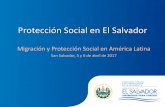 Protección Social en El Salvador - cepal.org · PDF file2009-2014 Protección Social ... Plan Quinquenal de Desarrollo 2014-2019 1. Estimulo del empleo a través ... El Salvador MRREE
