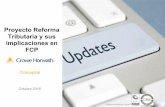Proyecto Reforma Tributaria y sus implicaciones en · PDF filePara efectos del impuesto sobre la renta y ... Para los no residentes y sociedades extranjeras la tarifa del ... Retenciones