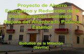 Proyecto de AhorroProyecto de Ahorro Energgyético y ... · PDF fileProyecto de AhorroProyecto de Ahorro Energgyético y Reducción de la Contaminación Lumínica y Mejora del Alumbrado